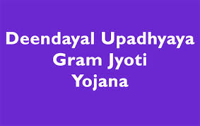 Deen Dayal Upadhyaya Gram Jyoti Yojana