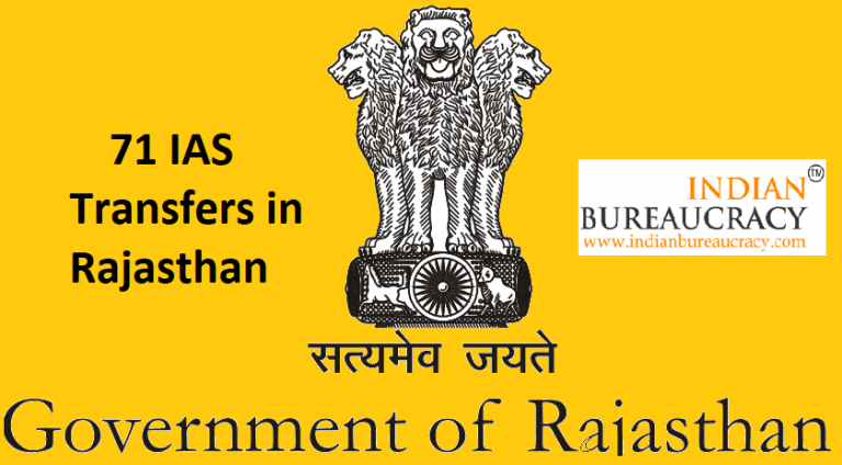 71 IAS transfers in Rajasthan Govt