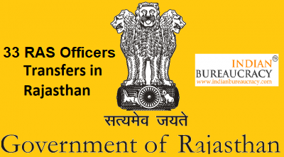 33 RAS Officers transferred in Rajasthan