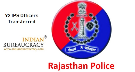 92 IPS transfers in rajasthan