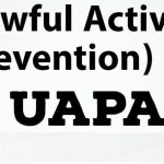 Unlawful Activities (Prevention) Act, 1967 (UAPA)