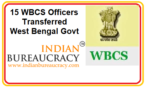 15 WBCS Officers transferred in WB