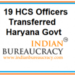 19 HCS Officers Transferred in Haryana