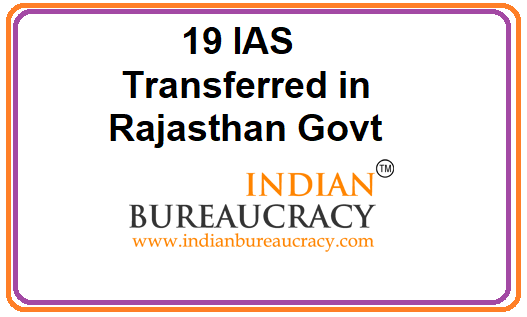 19 IAS Officers in Rajastha