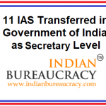 DoPT transferred 11 IAS at Secretary Level in GOI