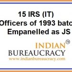 15 IRS (IT) Officers empanelled as Joint Secretary, GoI