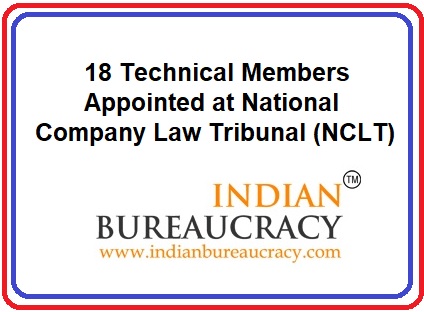 18 Technical Members at National Company Law Tribunal ( NCLT)