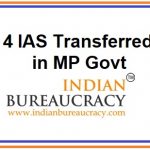 4 IAS Transferred in MP Govt
