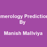 Manish Mallviya ,Predictions Celebrities Numerologist,Tarot Reader