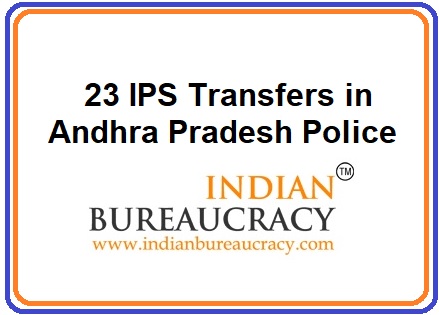 23 IPS transferred in AP Govt