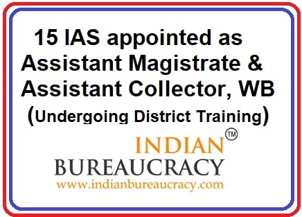 Fifteen 2018 Batch IAS Officers get training posting in West Bengal