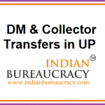 9 DM & Collector transfers in UP Govt