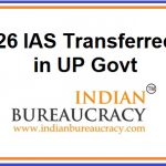 26 IAS Transferred in UP Govt