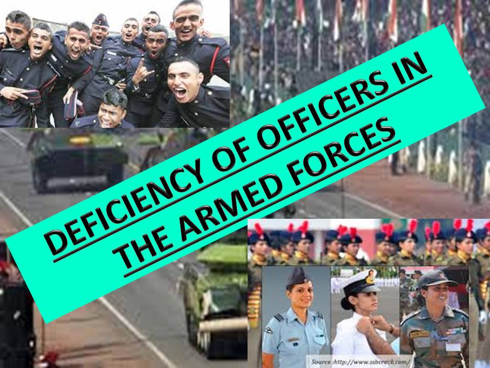 Deficiency of Officers in the Armed Forcesbackground