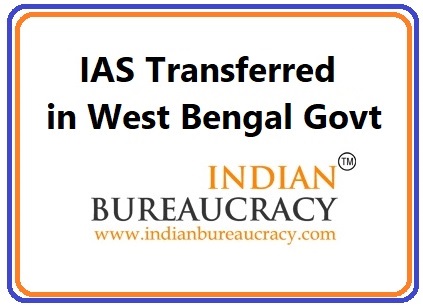 IAS West Bengal Transfers