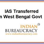 West Bengal IAS Transfers
