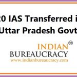 20 IAS Transfers in UP Govt