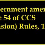 Government amends Rule 54 of CCS (Pension) Rules, 1972