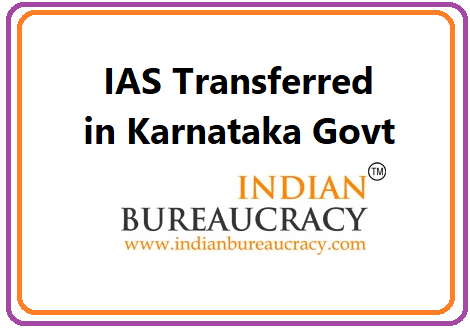 IAS Karnataka Reshuffle
