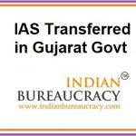 IAS Transferred in Gujarat Govt