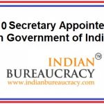 10 IAS appointed Secretary at GoI