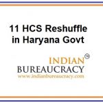 11 HCS Reshuffle in Haryana Govt