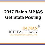 2017 Batch IAS MP Cadre IAS appointed in State