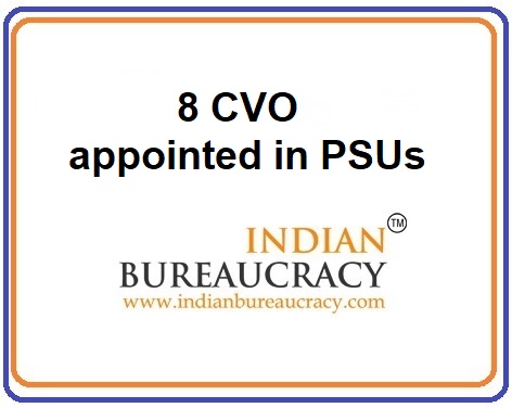 8 CVO appointed in PSUs8 CVO appointed in PSUs