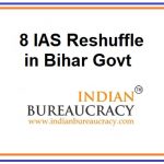 8 IAS Reshuffle in Bihar Govt