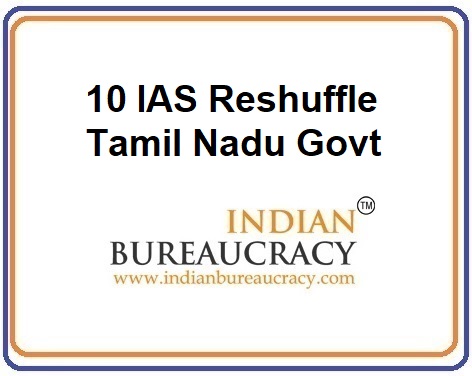 10 IAS Transfer in Tamil Nadu Govt