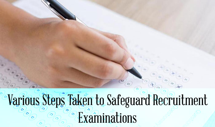 Various-Steps-Taken-to-Safeguard-Recruitment-Examinations