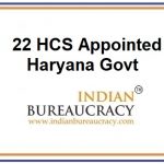 22 HCS appointed in Haryana Govt