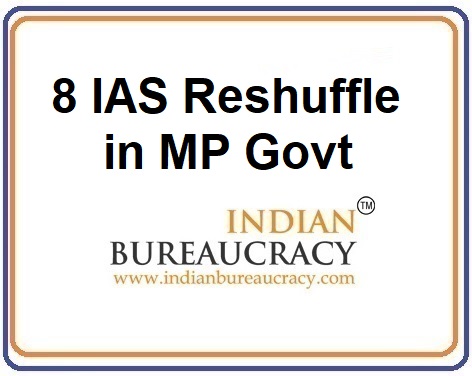 8 IAS Transfer in MP Govt