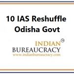 10 IAS Transfer in Odisha Govt