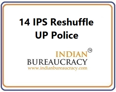 14 IPS Transfer in UP Police