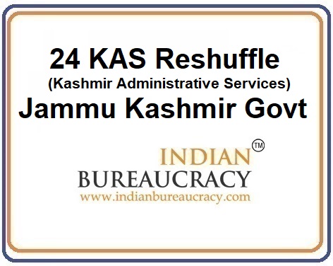 24 KAS Transfer in Jammu Kashmir Govt