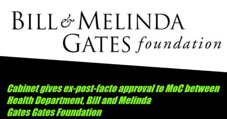 Cabinet gave ex-post-facto approval on the Memorandum of Cooperation between India and Bill & Melinda Gates Foundation (BMGF)