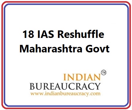 18 IAS Transfer in Maharashtra Govt