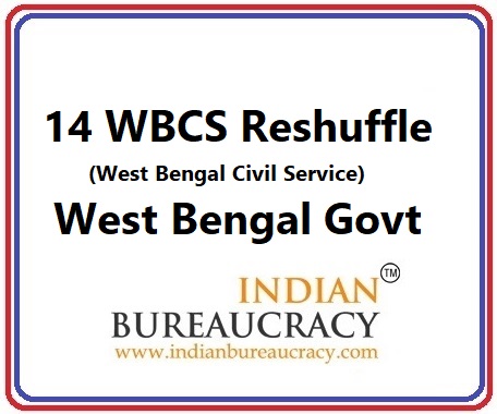 14 WBCS Reshuffle in West Bengal Govt