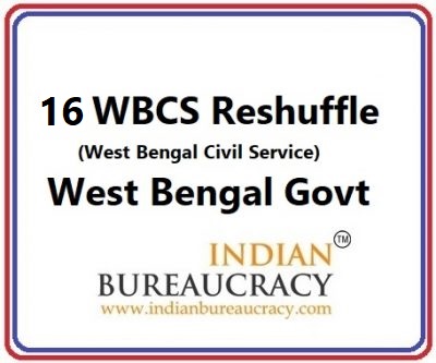 16 WBCS Transfer in West Bengal Govt