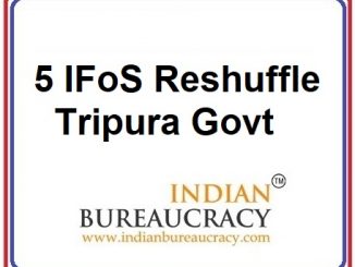 5 IFoS Reshuffle in Tripura Govt