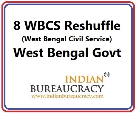 8 WBCS Transfer in West Bengal Govt