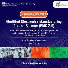 Electronics Manufacturing Clusters (EMC 2.0) Scheme