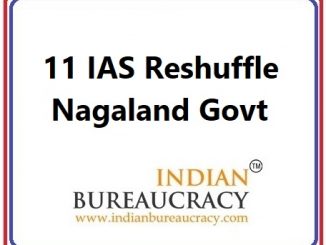 11 IAS Transfer in Nagaland Govt