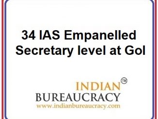 34 IAS Empanelled as Secretary level post at GoI