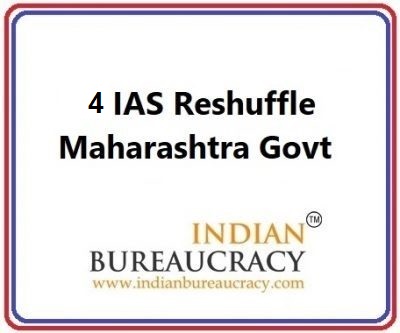 4 IAS Transfer in Maharashtra Govt