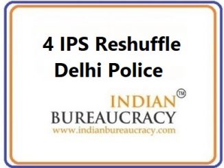 4 IPS Reshuffle in Delhi Police