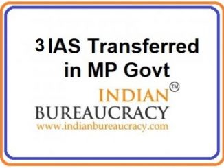 3 IAS Transfer in MP Govt