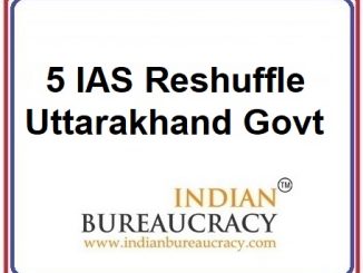 5 IAS Transfer5 IAS Transfer in Uttarakhand Govt in Uttarakhand Govt