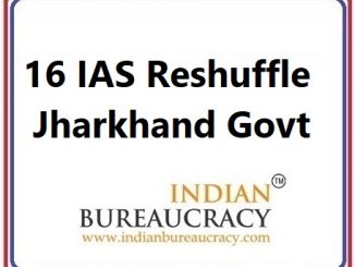 16 IAS Transfer in Jharkhand Govt